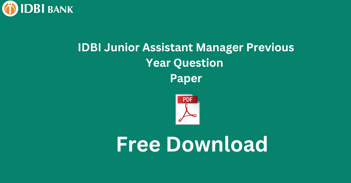 IDBI Junior Assistant Manager Previous Year Question Paper With