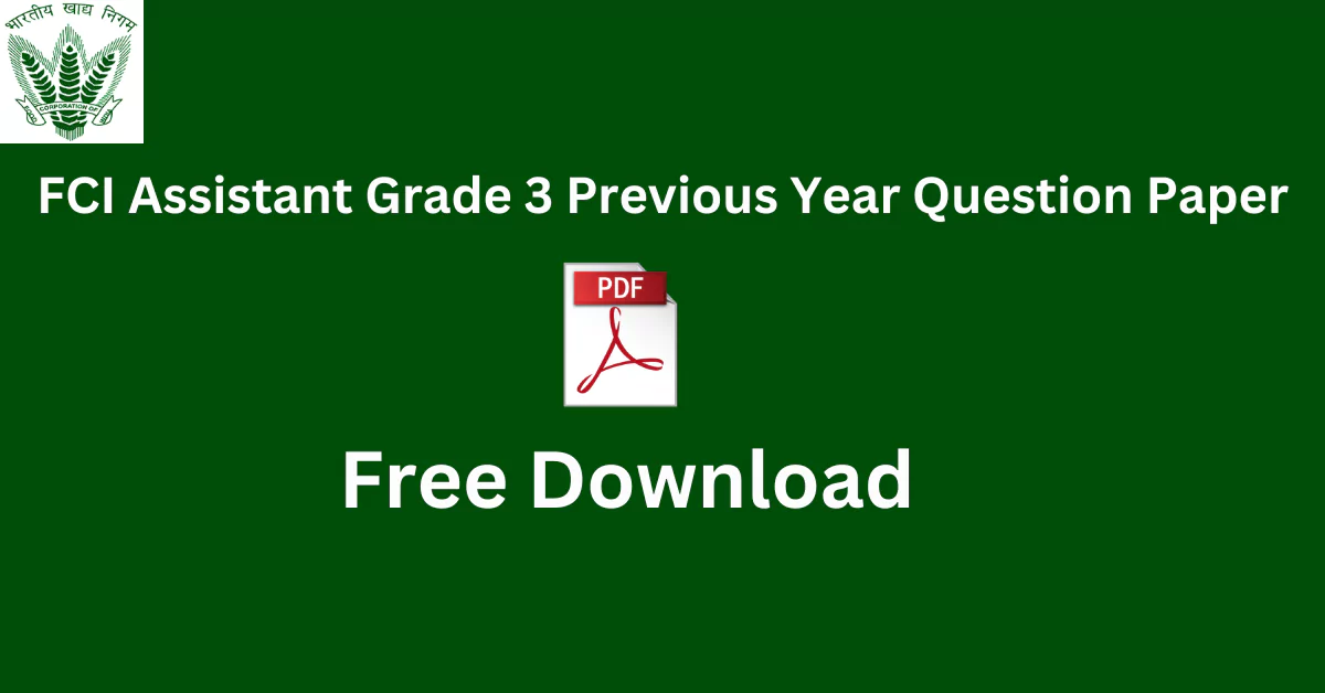 FCI Assistant Grade 3 Previous Year Question Paper