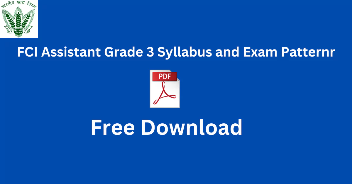 FCI Assistant Grade 3 Syllabus and Exam Pattern