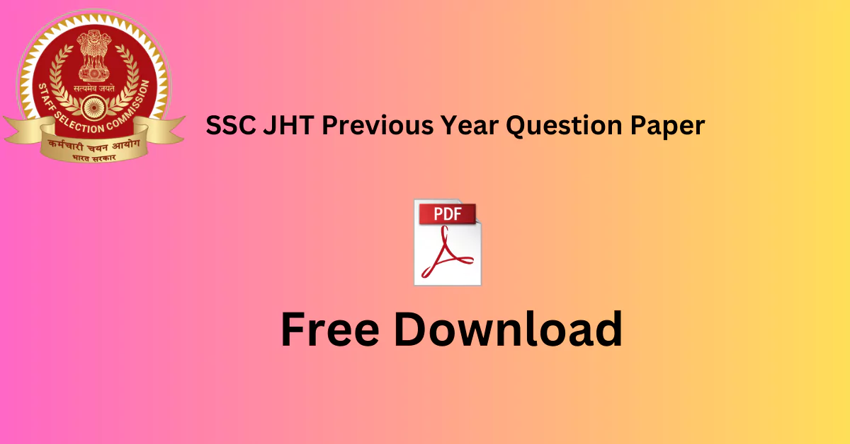 SSC JHT Previous Year Question Paper