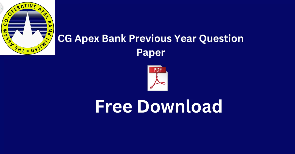 CG Apex Bank Previous Year Question Paper Pdf Download