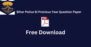 Bihar Police SI Previous Year Question Paper