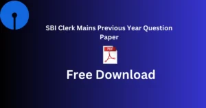 SBI Clerk Mains Previous Year Question Paper