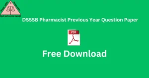 DSSSB Pharmacist Previous Year Question Paper