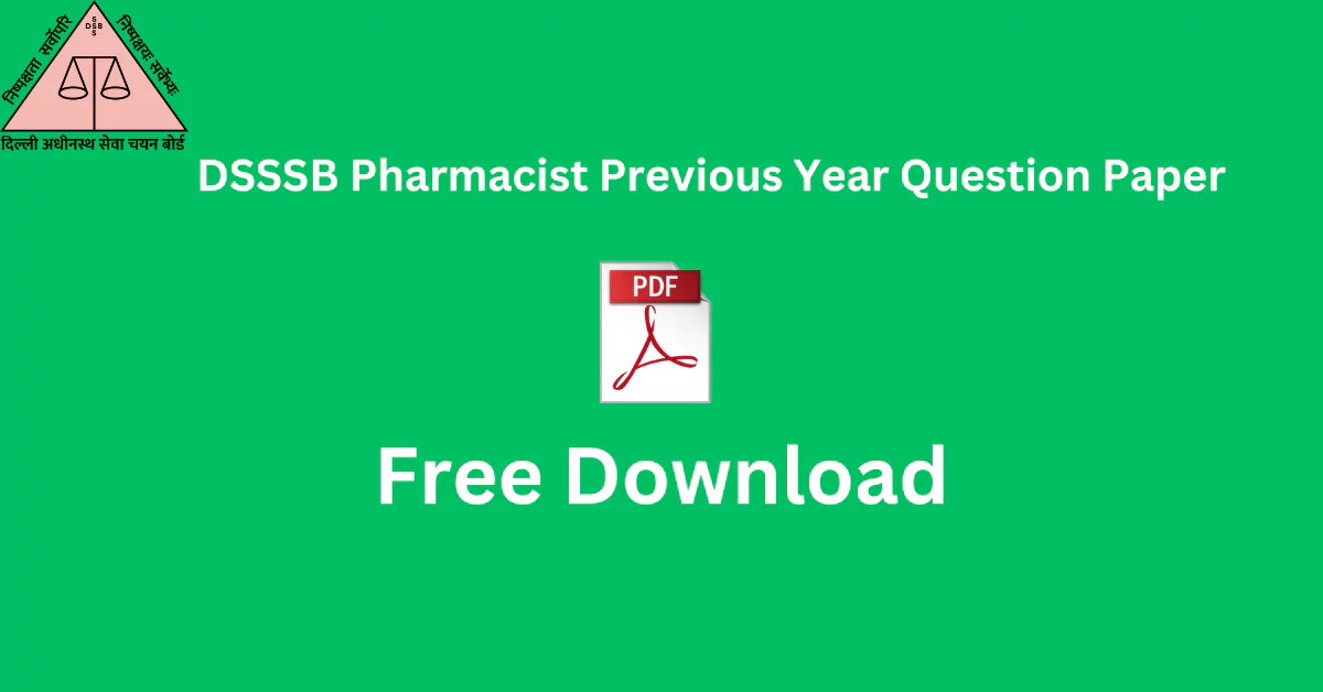 DSSSB Pharmacist Previous Year Question Paper