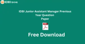 IDBI Junior Assistant Manager Previous Year Question Paper