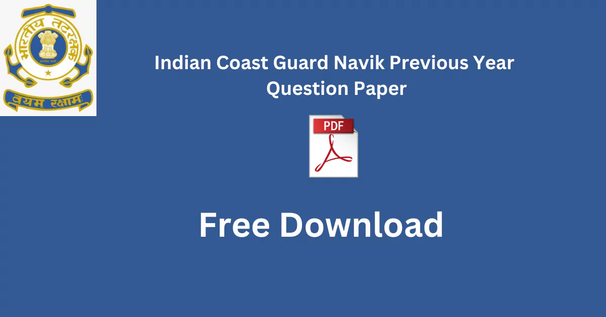 Indian Coast Guard Navik Previous Year Question Paper