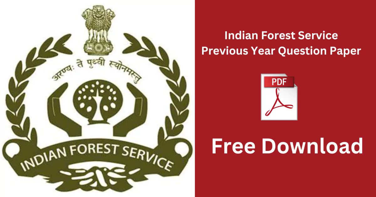 Indian Forest Service Previous Year Question Paper