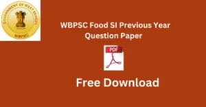 WBPSC Food SI Previous Year Question Paper