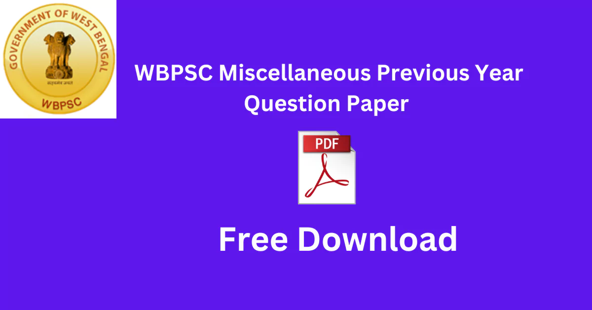 WBPSC Miscellaneous Previous Year Question Paper