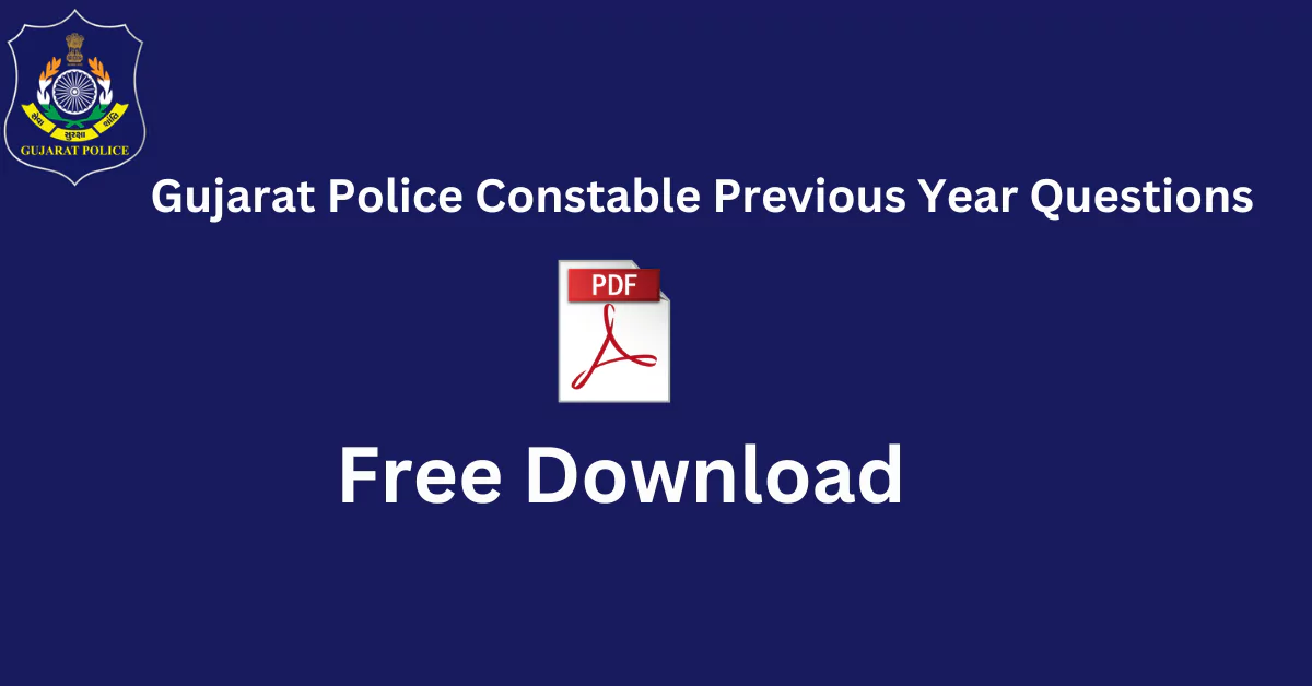 Gujarat Police Constable Previous Year Questions