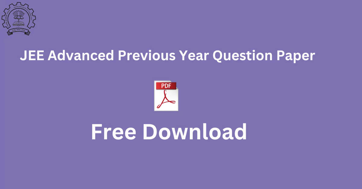 JEE Advanced Previous Year Question Paper