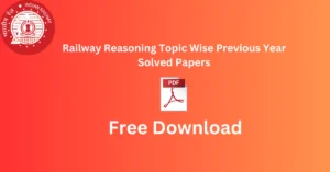 Railway Reasoning Topic Wise Previous Year Solved Papers