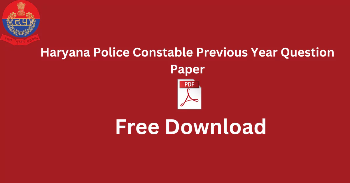 Haryana Police Constable Previous Year Question Paper