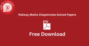 Railway Maths Chapterwise Solved Papers