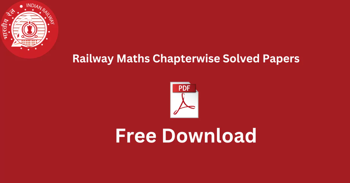 Railway Maths Chapterwise Solved Papers