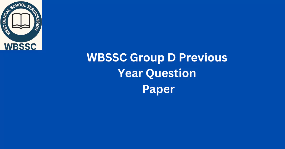 WBSSC Group D Previous Year Question Paper