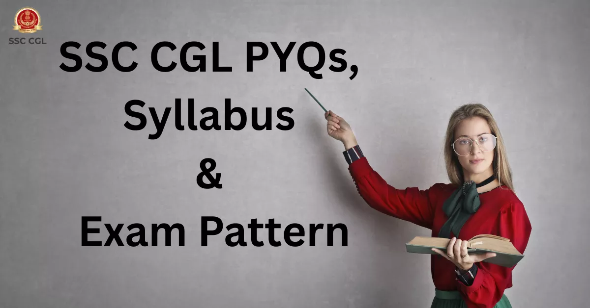 SSC CGL Previous Year Question Paper PDF Download with Answers Syllabus Exam Pattern